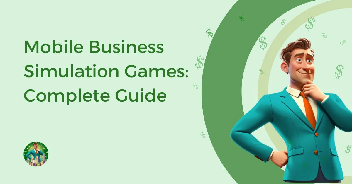 Mobile-Business-Simulation-Games-Complete-Guide-Feature-Image