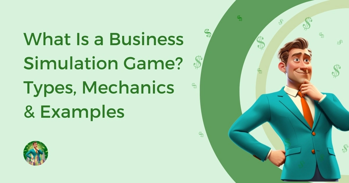 What-Is-a-Business-Simulation-Game-Types-Mechanics-Examples-Feature-Image